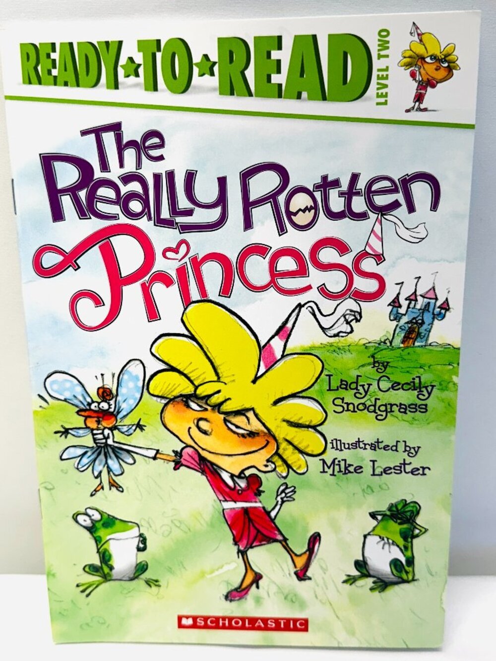 The Really Rotten Princess: Ready-To-Read Lvl 2 Lady Cecily Snodgrass Paperback